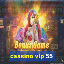 cassino vip 55